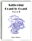 Tattooing Coast to Coast by Mikey Holmes