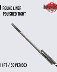 11 Round Liner Polished Tight Needle on Bar
