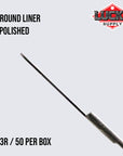 3 Round Liner Polished Needle on Bar
