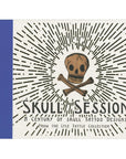 Skull Session: A Century of Skull Tattoo Designs from the Lyle Tuttle Collection