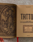 TATTOO. 1730s-1970s. Henk Schiffmacher's Private Collection