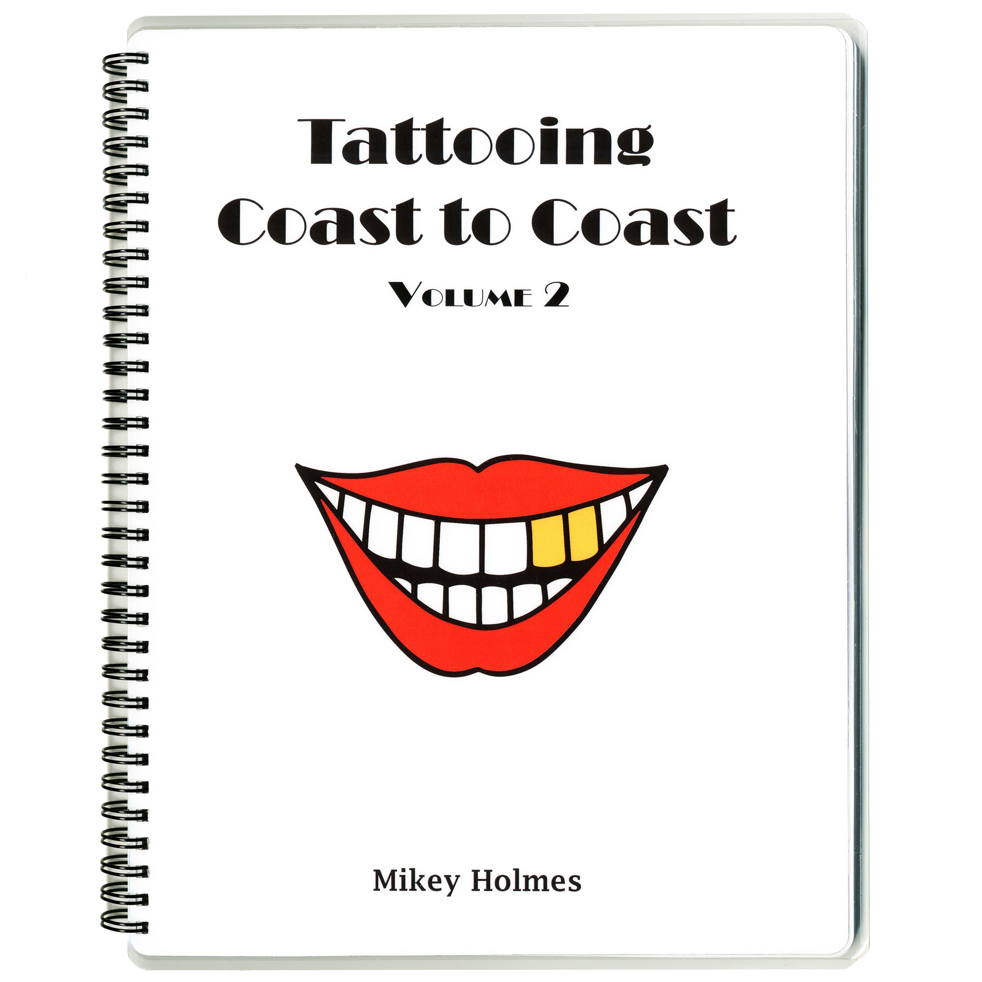 Tattooing Coast to Coast by Mikey Holmes