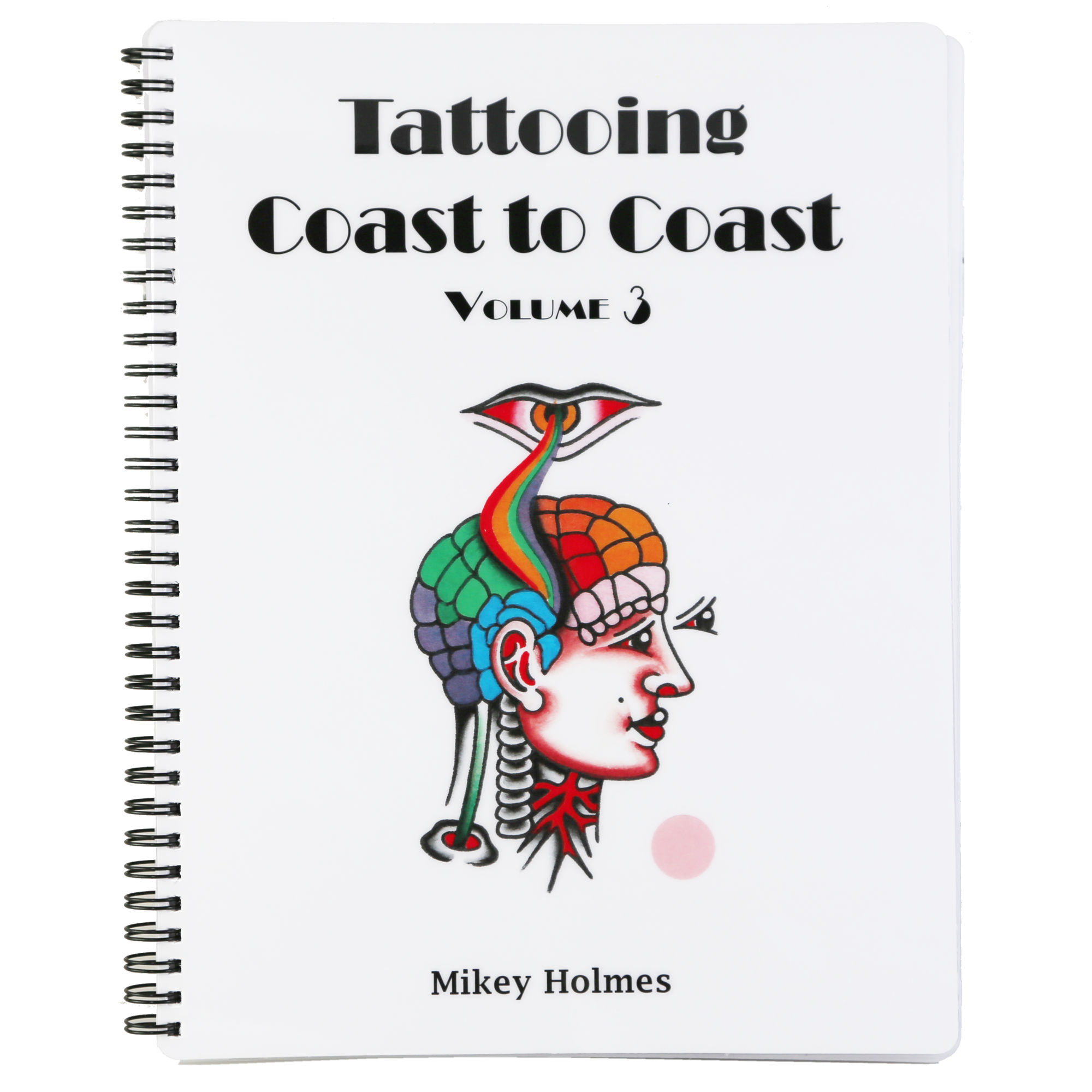 Tattooing Coast to Coast by Mikey Holmes
