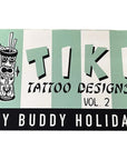 Tiki Tattoo Designs by Buddy Holiday
