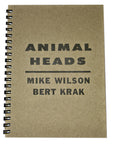 Animal Heads Book by Mike Wilson and Bert Krak